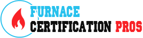 Furnace Certification Pros